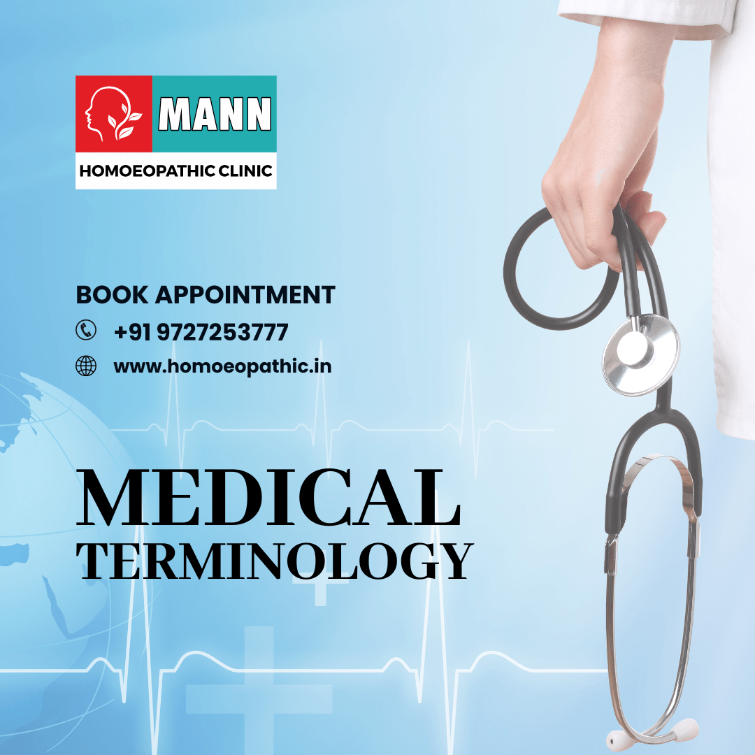 A hand in a white coat holds a stethoscope against a blue background. The text "Mann Homoeopathic Clinic, Book Appointment, +91 97272 53777, www.homoeopathic.in" is displayed along with the words "MEDICAL TERMINOLOGY."