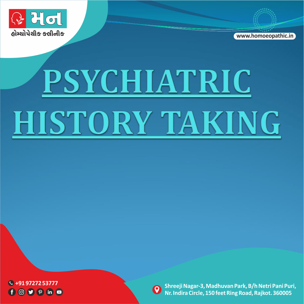 Psychiatric History Taking Definition Symptoms Cause Diet Homeopathic Medicine Treatment Homeopathy Doctor Clinic in Rajkot Gujarat India